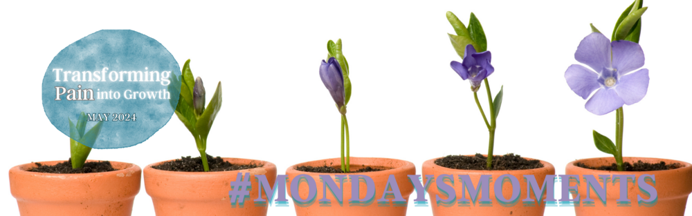 May 13 - #MondaysMoments Virtual Gathering