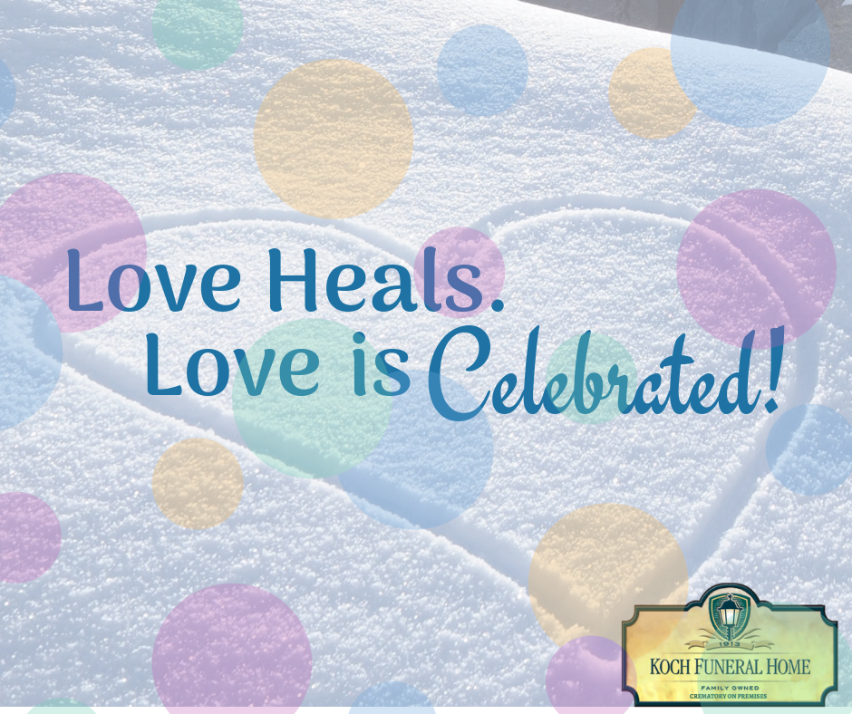 2019 - FB - Feb -  Love Heals. Love is Celebrated.