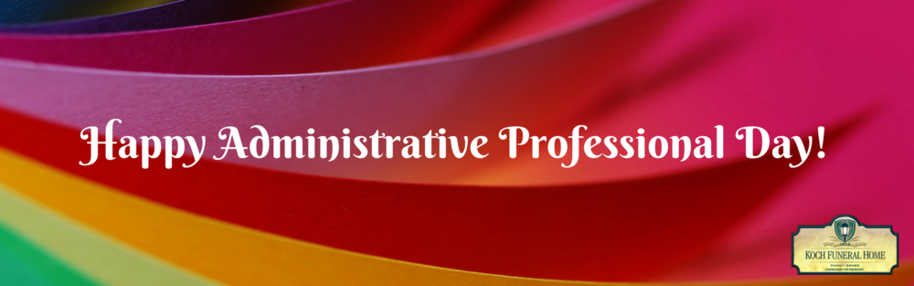 Happy Administrative Professional Day