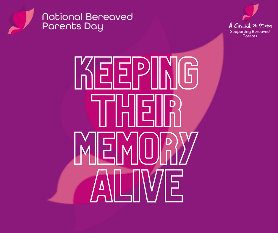 July 3 2021 - Bereaved Parents Day