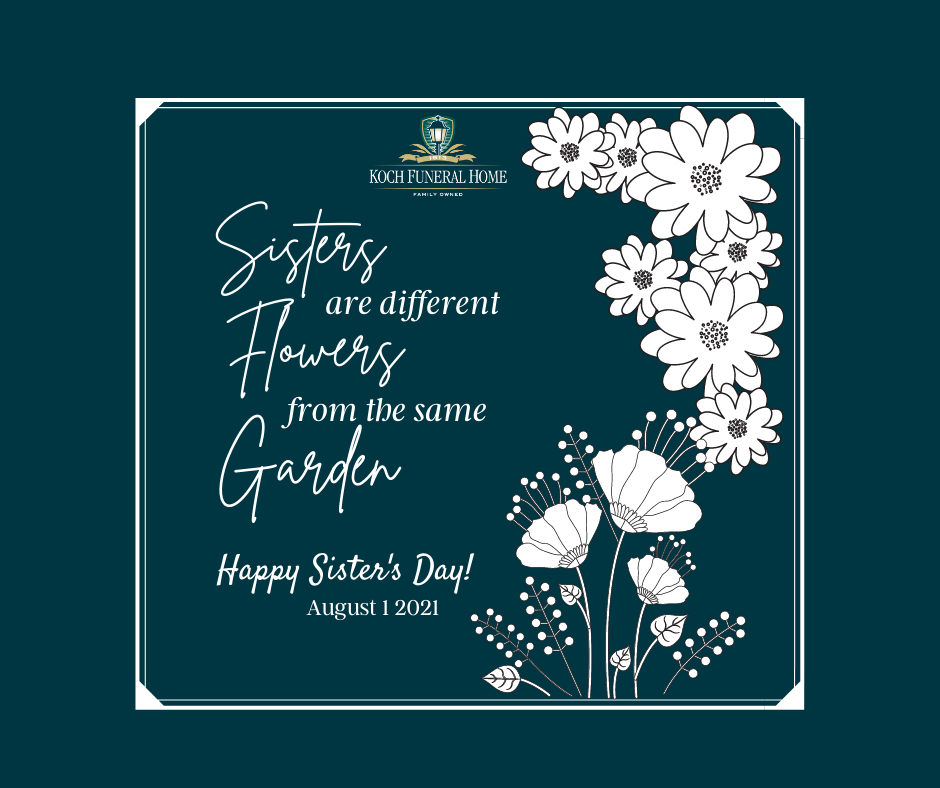 August 2 2021 - National Sister's Day