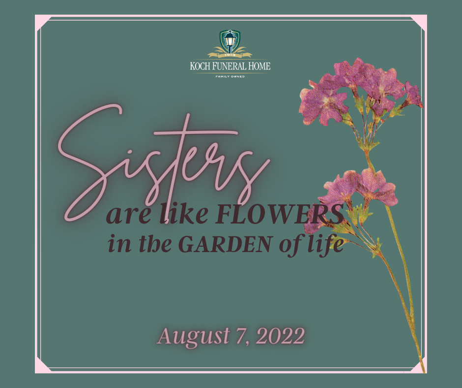 August 8 2022 - National Sisters Day
