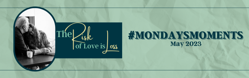 May 1 2023 - #MondaysMoments Virtual Gathering