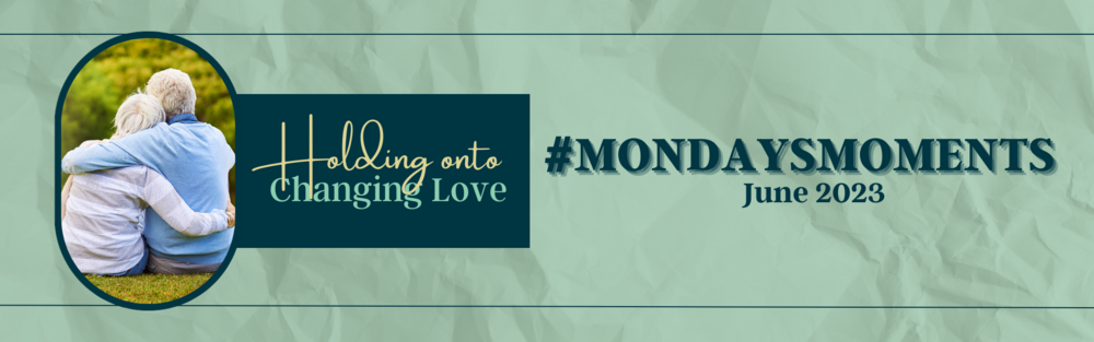June 5 2023 - #MondaysMoments Virtual Gathering 