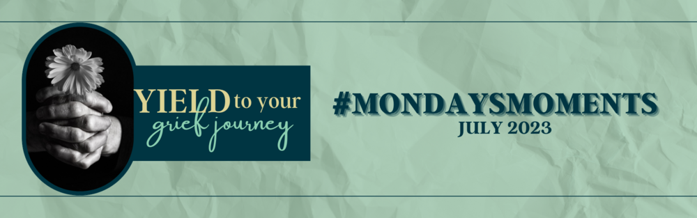 July 10 2023 - #MondaysMoments Virtual Gathering